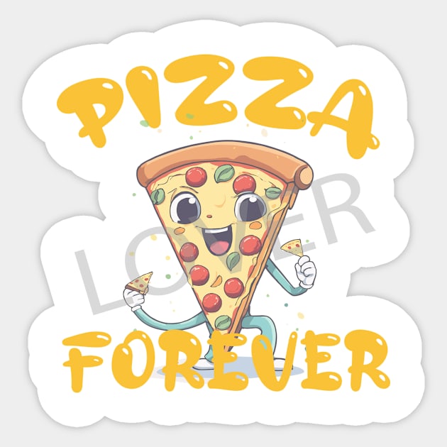 Pizza Lover Forever Sticker by GraphiTee Forge